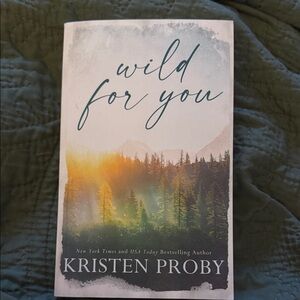 Wild for You by Kristen Proby